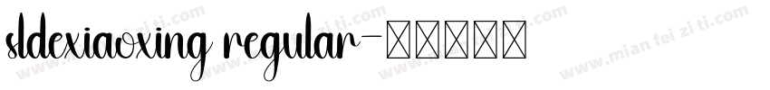 sldexiaoxing regular字体转换
